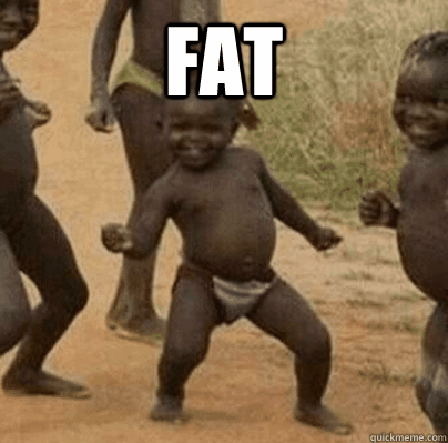 fat - Third World Success