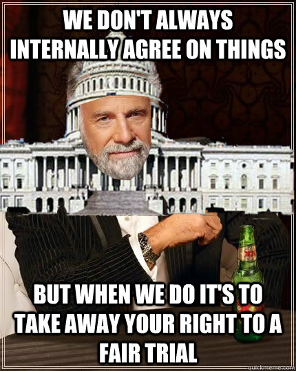 we dont always internally agree on things but when we do it - Most Bullshit Congress in the World
