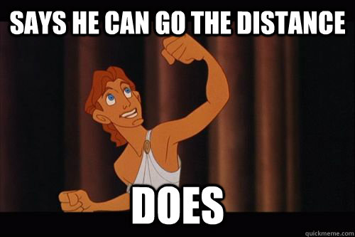 says he can go the distance does - Success Hercules