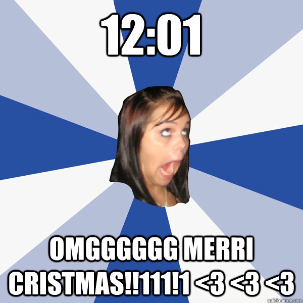 1201 omgggggg merri cristmas1111 3 3 3 - Annoying Facebook Girl