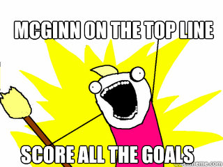 mcginn on the top line score all the goals - All The Things