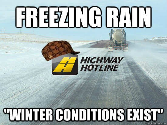 freezing rain winter conditions exist - Highway Hotline