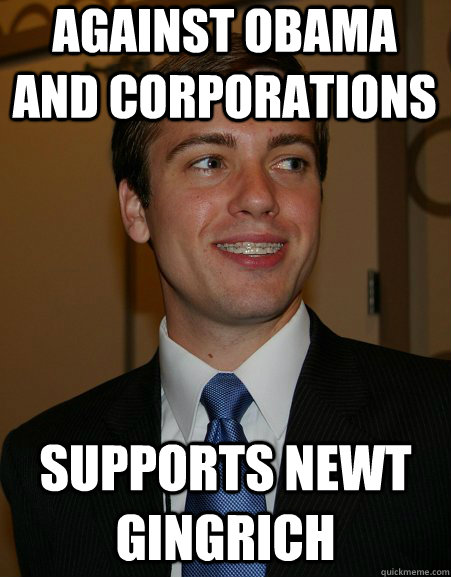 against obama and corporations supports newt gingrich - College Republican