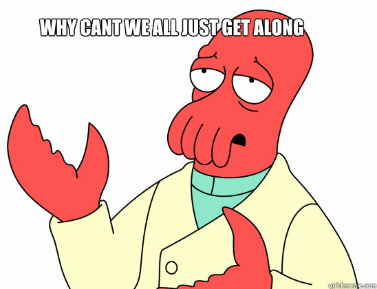 why cant we all just get along - Friends