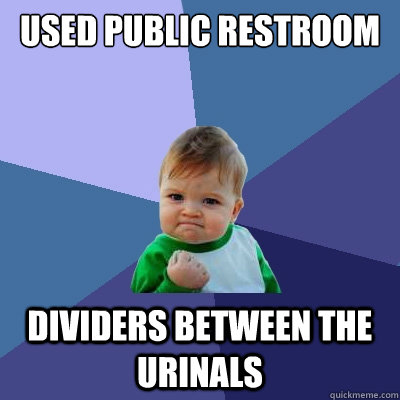used public restroom dividers between the urinals - Success Kid