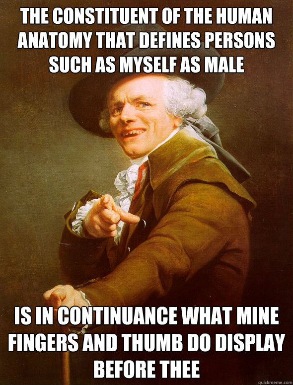 the constituent of the human anatomy that defines persons su - Joseph Ducreux