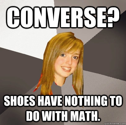 Converse Math