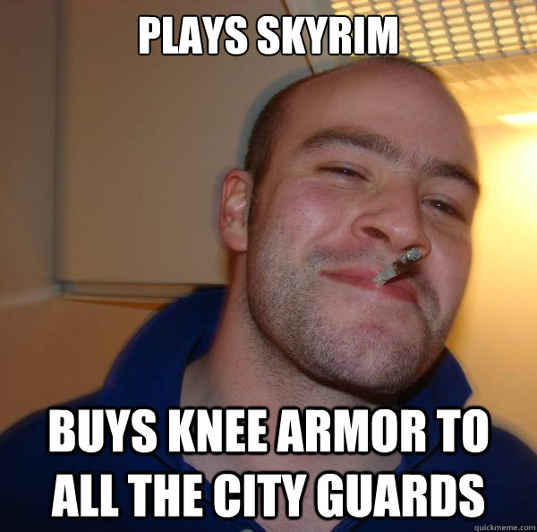plays skyrim buys knee armor to all the city guards - Good Guy Greg-