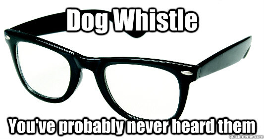 dog whistle hipster