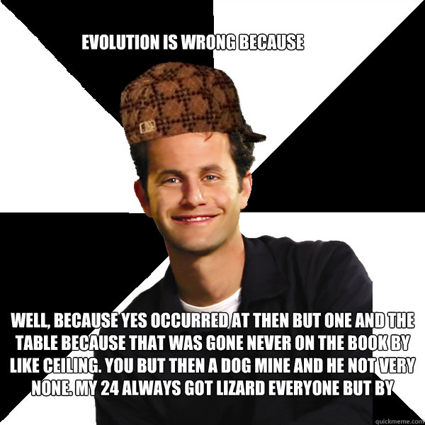 well because yes occurred at then but one and the table bec - Scumbag Christian