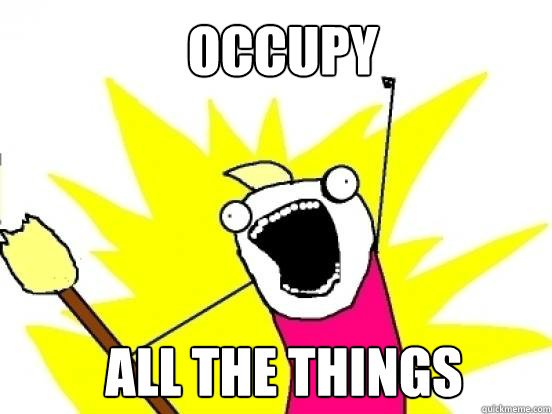 occupy all the things - X All The Things