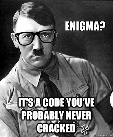 enigma its a code youve probably never cracked - Hipler