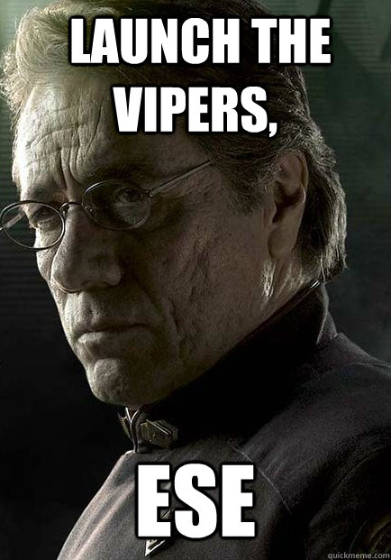 launch the vipers ese - William Adama