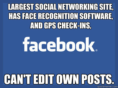largest social networking site has face recognition softwar - Scumbag Facebook