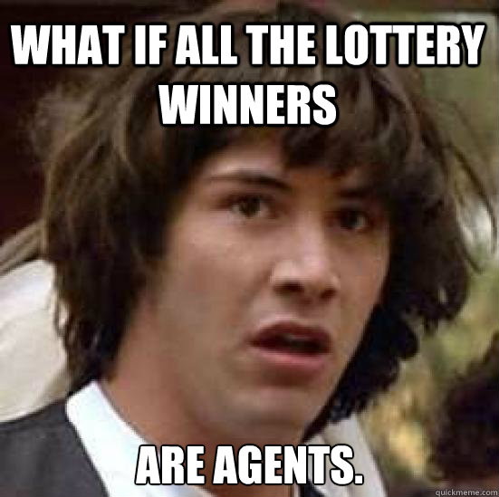 what if all the lottery winners are agents - conspiracy keanu