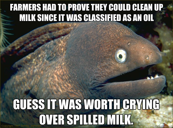 farmers had to prove they could clean up milk since it was c - Bad Joke Eel