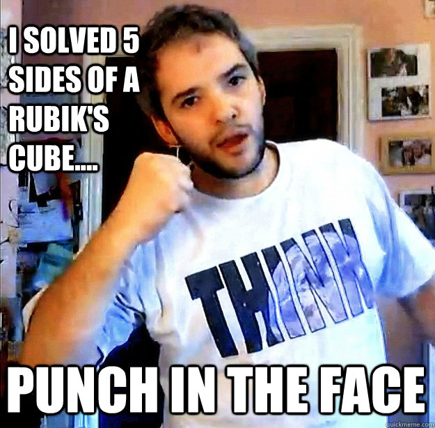 i solved 5 sides of a rubiks cube punch in the face -