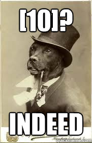10 indeed - 10 dog