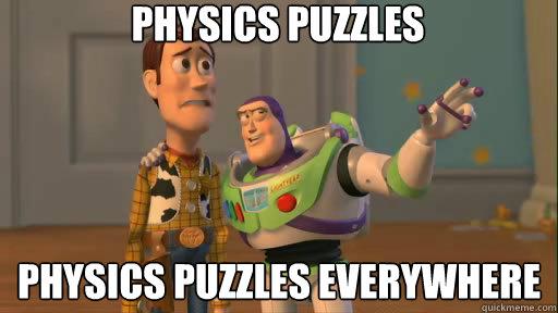physics puzzles physics puzzles everywhere - Everywhere
