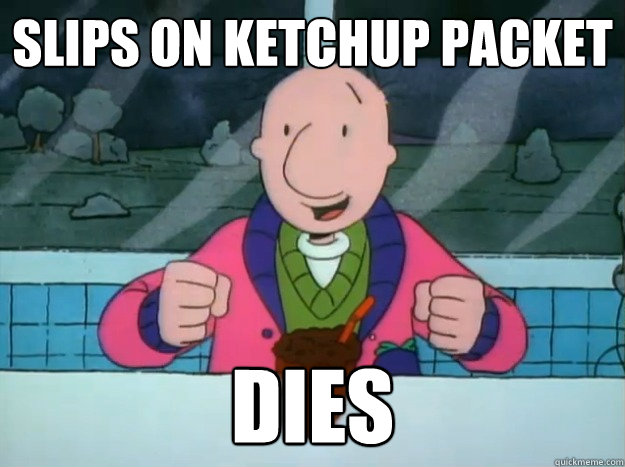 slips on ketchup packet dies - Success Doug
