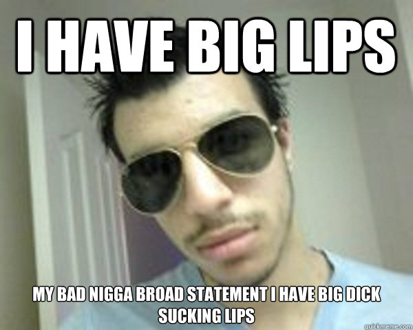Broad Lips