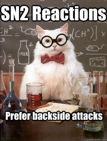 sn2 reactions prefer backside attacks - Chemistry Cat