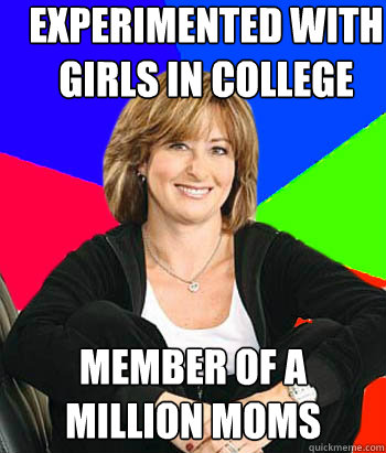 experimented with girls in college member of a million moms - Sheltering Suburban Mom