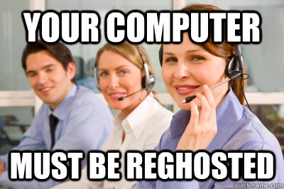 your computer must be reghosted - Helpdesk