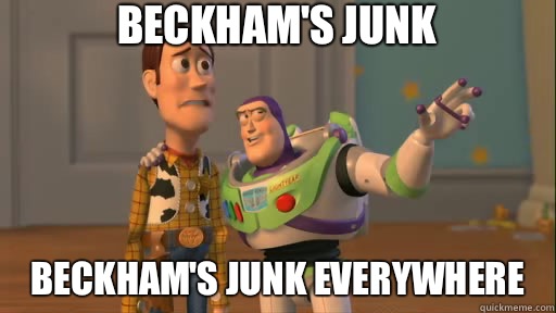 Beckhams junk Beckhams junk everywhere - Everywhere