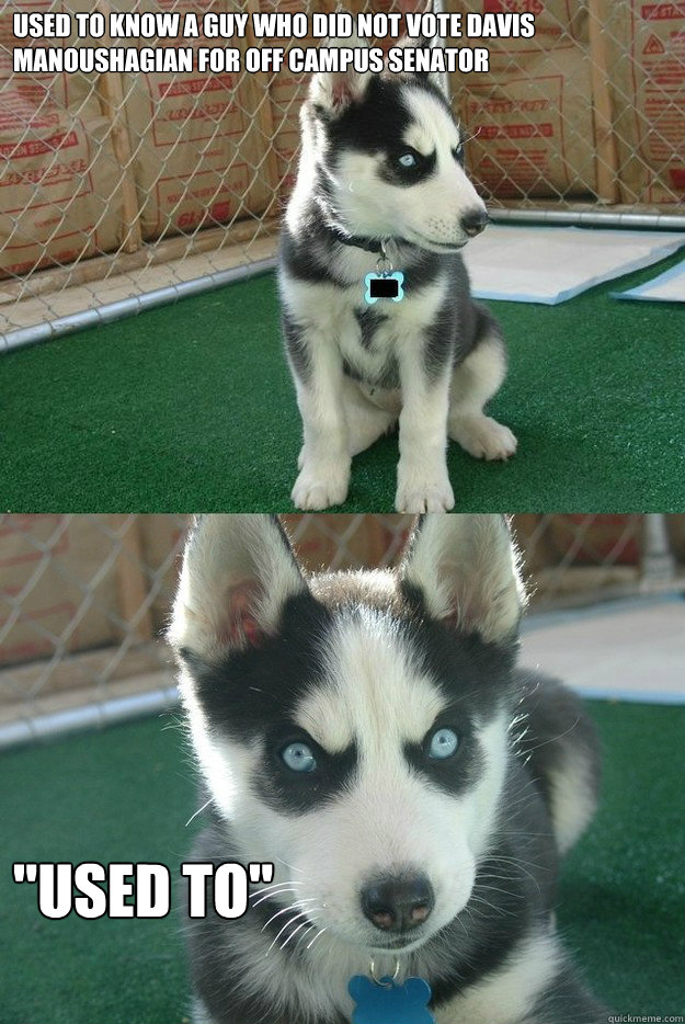 used to know a guy who did not vote davis manoushagian for o - Insanity puppy