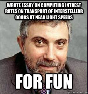 wrote essay on computing intrest rates on transport of inter - Snarky Krugman