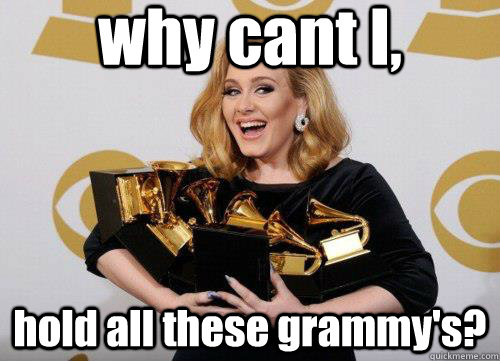why cant i hold all these grammys -
