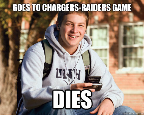 goes to chargersraiders game dies - College Freshman