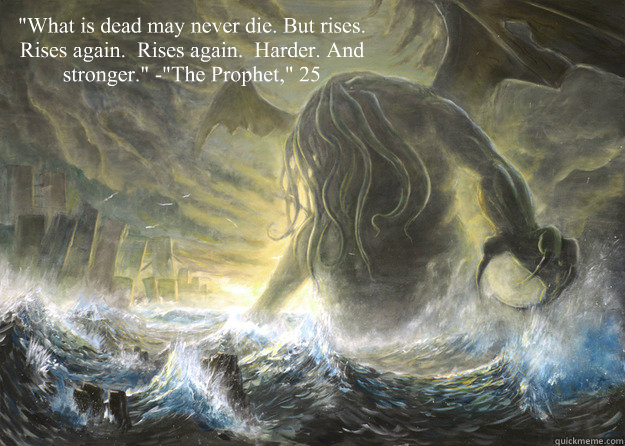 what is dead may never die but rises rises again rises -