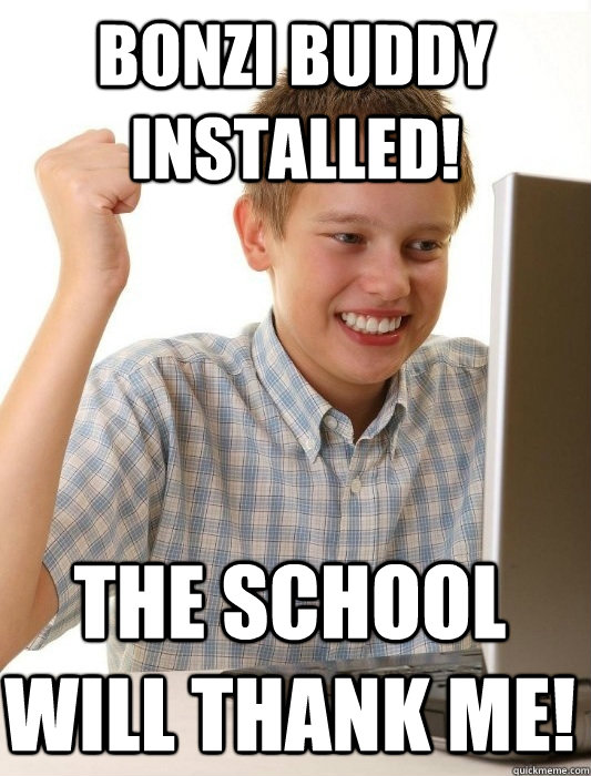 bonzi buddy installed the school will thank me - First Day on the Internet Kid