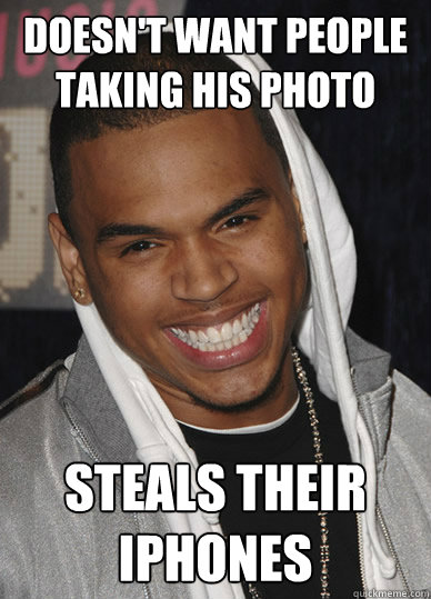 doesnt want people taking his photo steals their iphones - Chris Brown Has AIDS