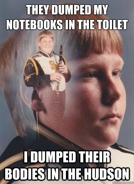 they dumped my notebooks in the toilet i dumped their bodies - PTSD Clarinet Boy