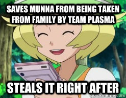 saves munna from being taken from family by team plasma stea - scumbag bianca