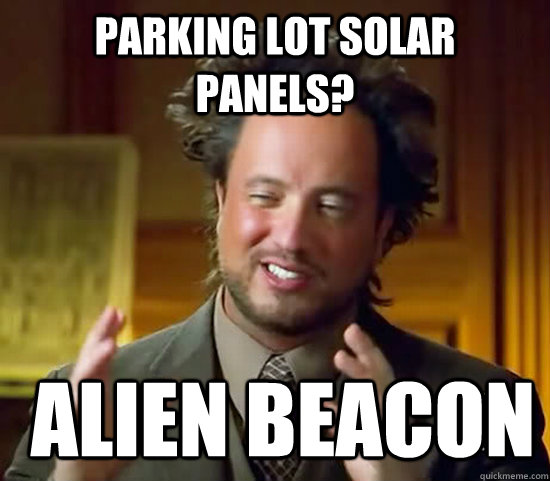 parking lot solar panels alien beacon - Ancient Aliens