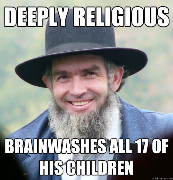 deeply religious brainwashes all 17 of his children - Awesome Amish Guy