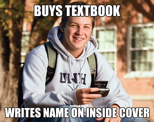 buys textbook writes name on inside cover - College Freshman