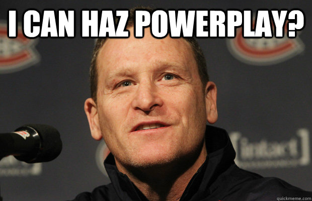i can haz powerplay - Dumbass Randy Cunneyworth