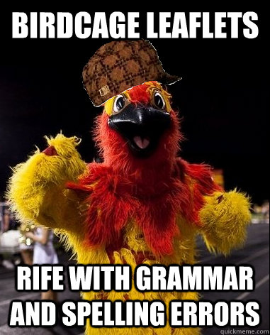 birdcage leaflets rife with grammar and spelling errors - Scumbag Firebird