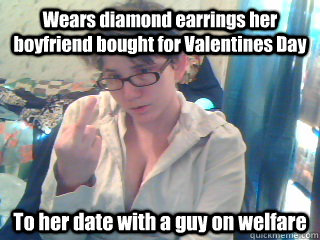 wears diamond earrings her boyfriend bought for valentines d - Ungrateful Leah