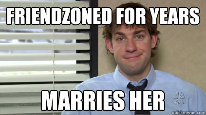 friendzoned for years marries her - Sucessful Jim