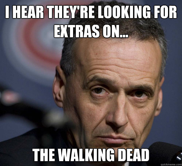i hear theyre looking for extras on the walking dead -