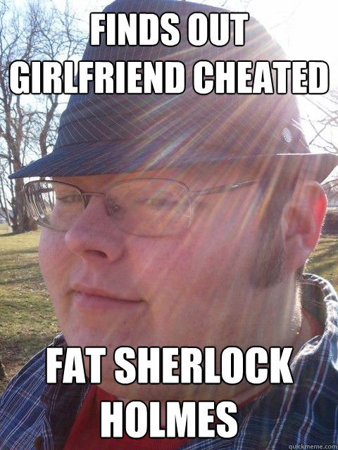 Fat Sherlock Holmes