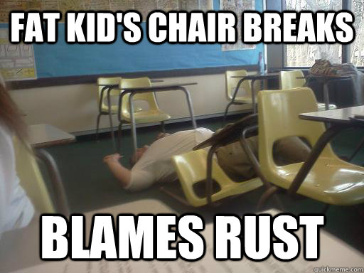 fat kids chair breaks blames rust - fat kid chair