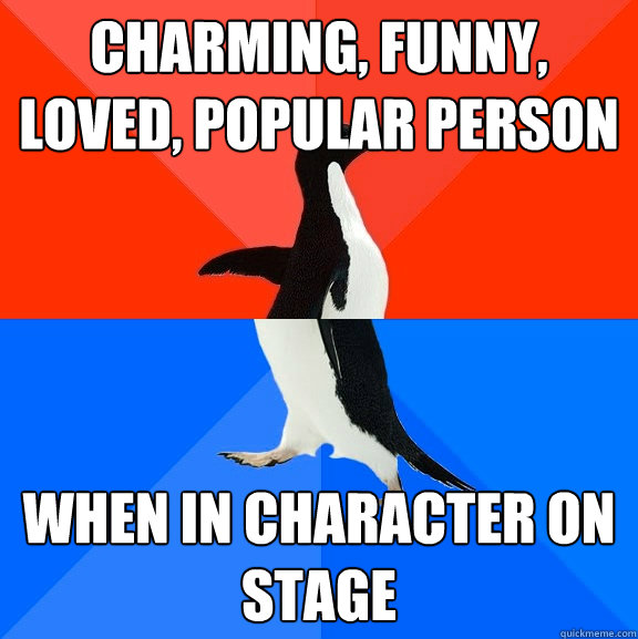 charming funny loved popular person when in character on - Socially Awesome Awkward Penguin