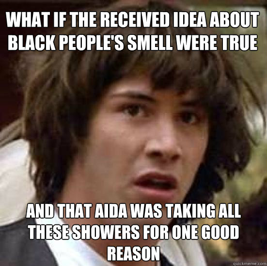 what if the received idea about black peoples smell were tr - conspiracy keanu